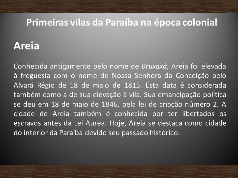 Areia Primeiras vilas da Paraíba na época colonial