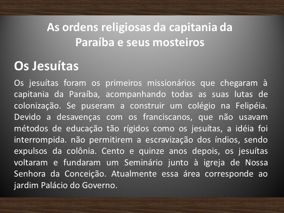 As ordens religiosas da capitania da Paraíba e seus mosteiros
