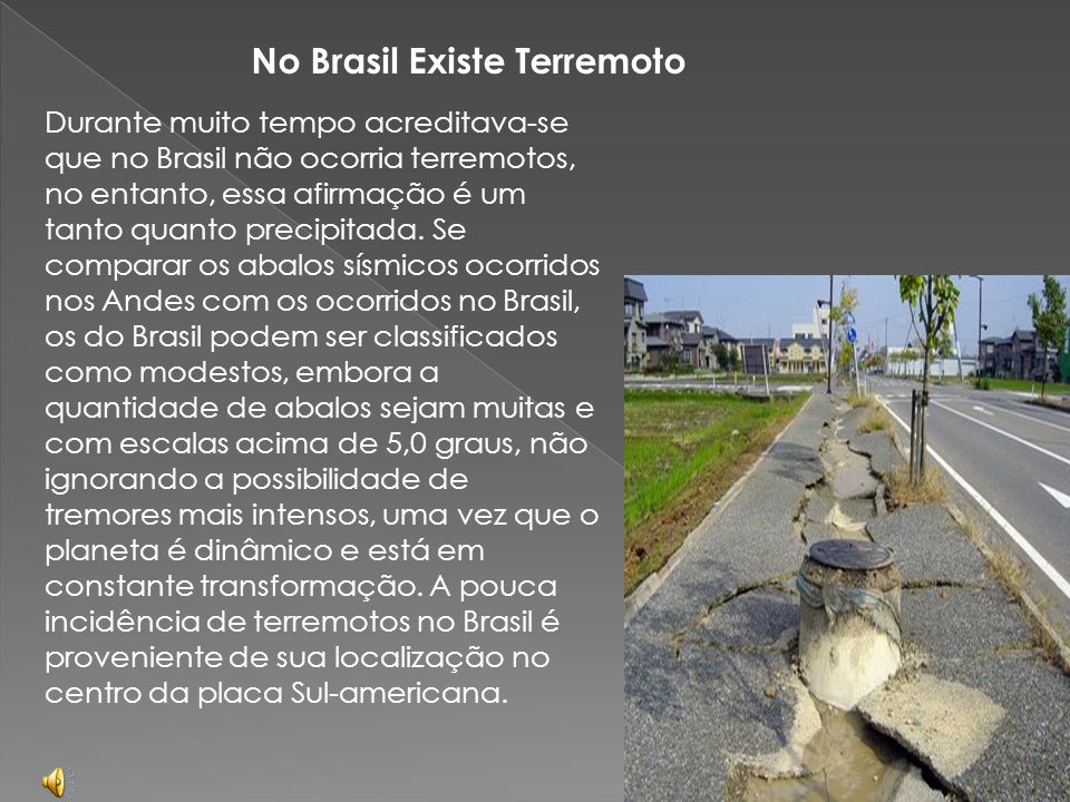 No Brasil Existe Terremoto