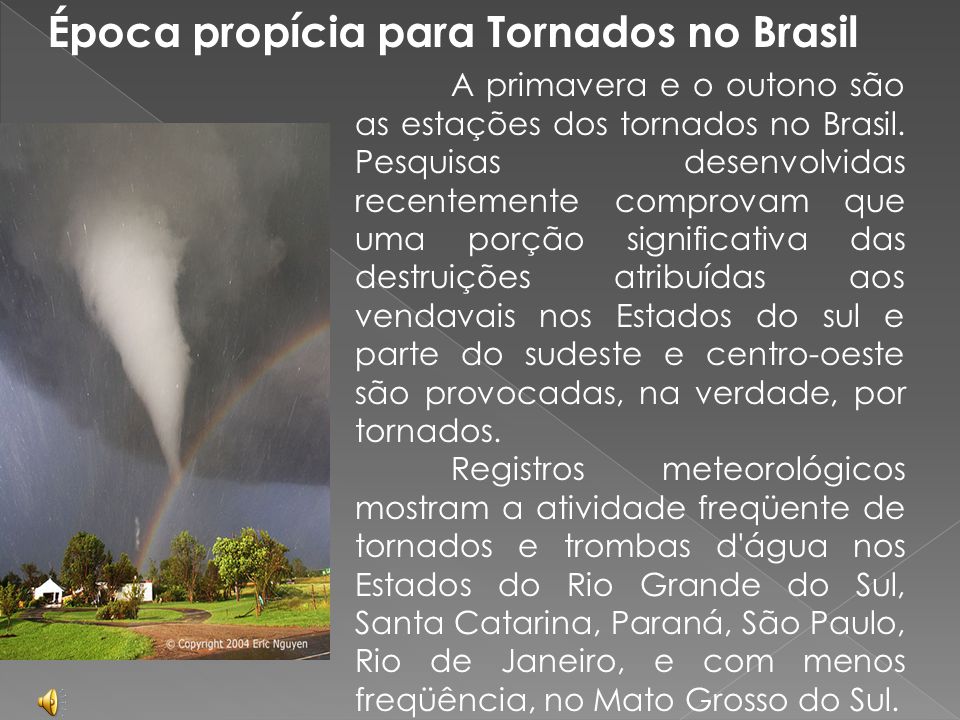 Época propícia para Tornados no Brasil