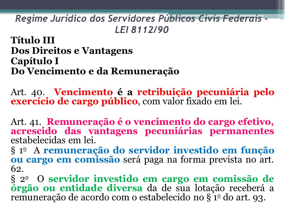 Regime Jurídico dos Servidores Públicos Civis Federais – LEI 8112/90