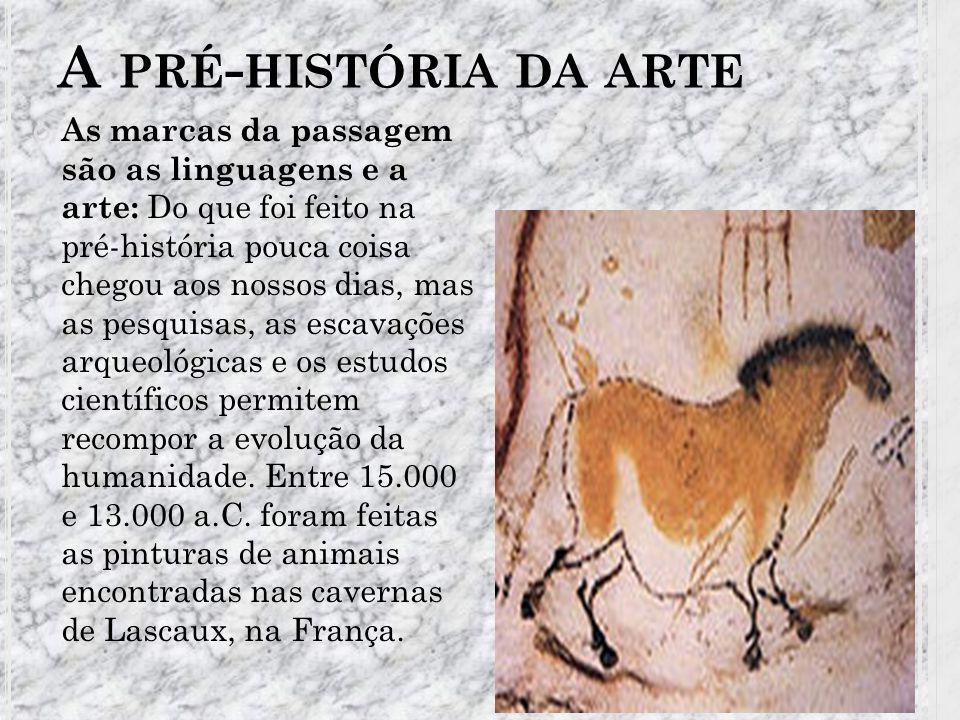 O que você já sabe sobre a arte na Pré-História?