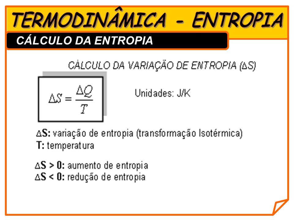 TERMODINÂMICA - ENTROPIA - ppt video online carregar