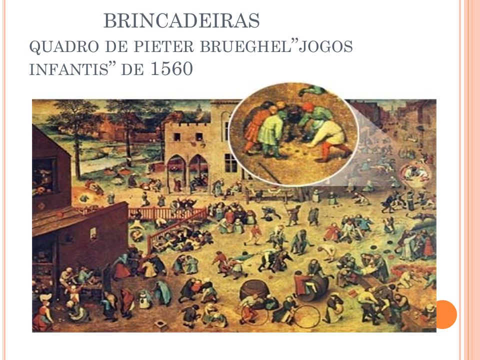 BRINCADEIRAS quadro de pieter brueghel jogos infantis de 1560