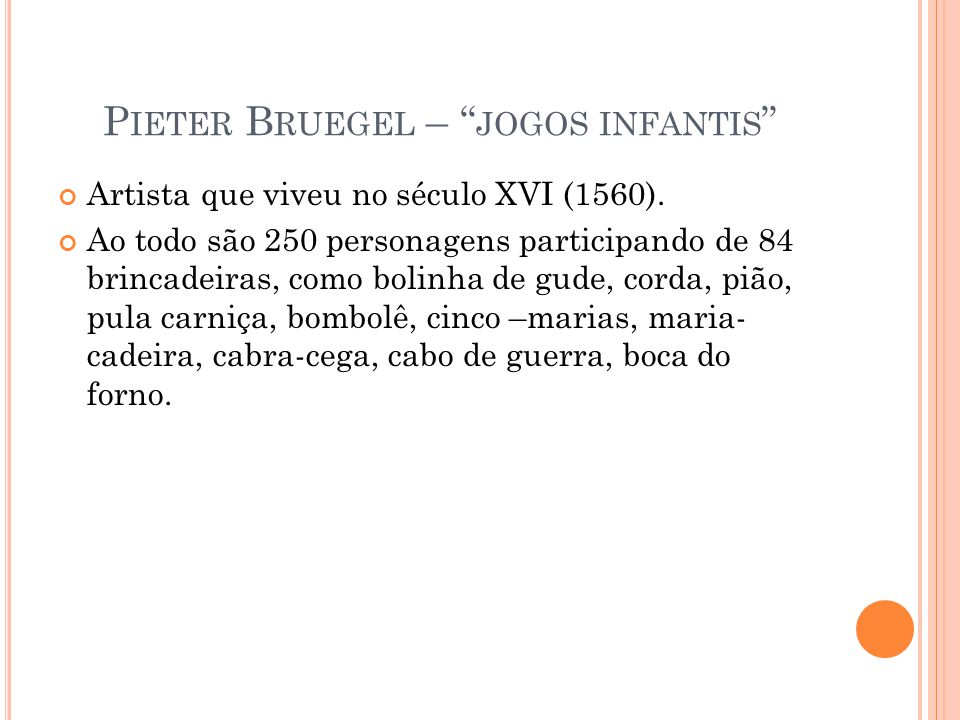 Pieter Bruegel – jogos infantis