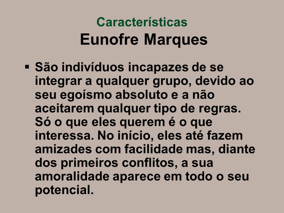 Características Eunofre Marques