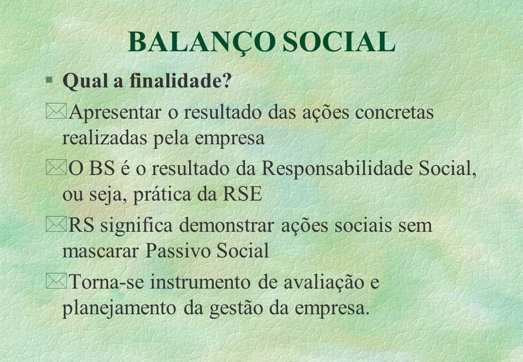 BALANÇO SOCIAL O que é Balanço Social? - ppt carregar
