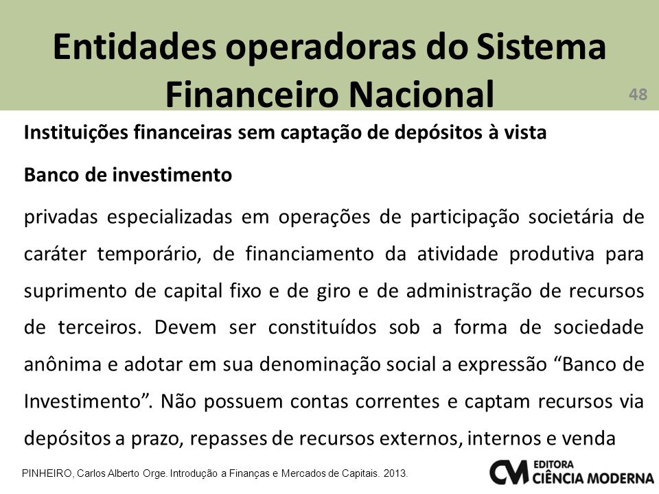 Entidades operadoras do Sistema Financeiro Nacional
