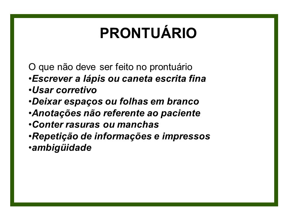 O que deve conter no Prontuário Médico do Paciente? - Enfermagem