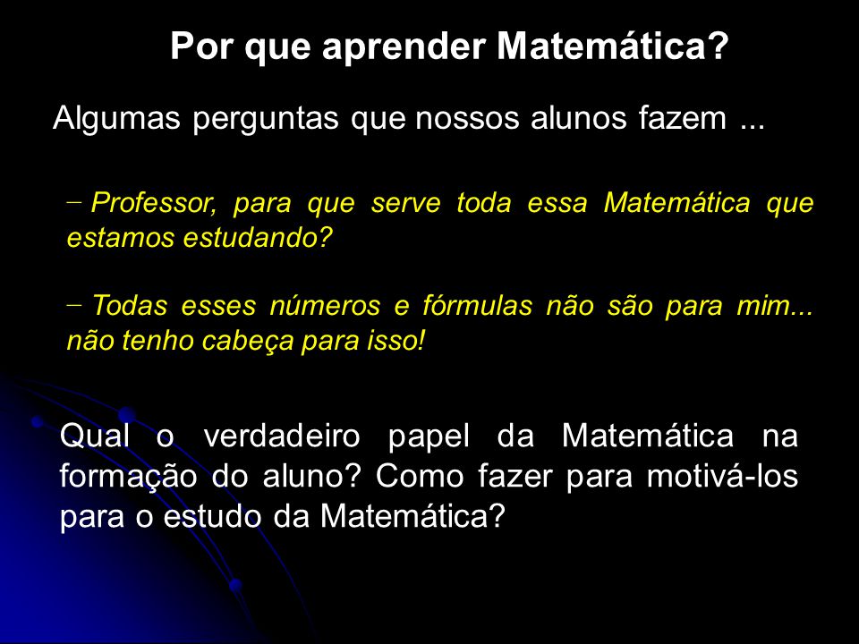 PPT - A MAGIA DA MATEMÁTICA (A arte de produzir fome