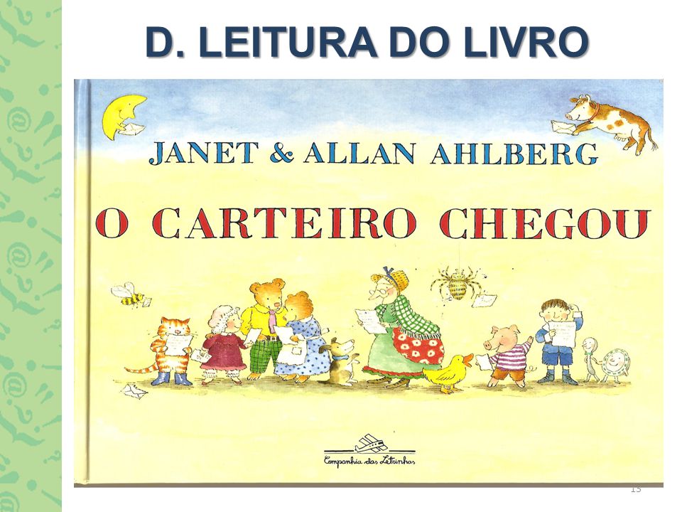 D. LEITURA DO LIVRO