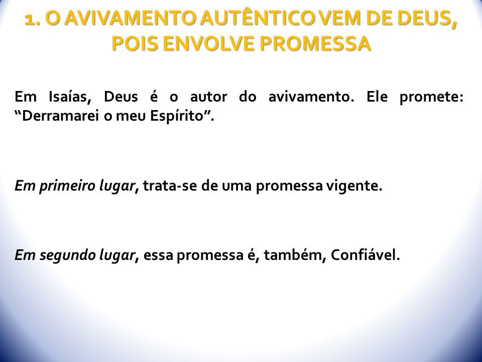 PPT - O QUE É UM AVIVAMENTO AUTÊNTICO PowerPoint Presentation, free  download - ID:3087043