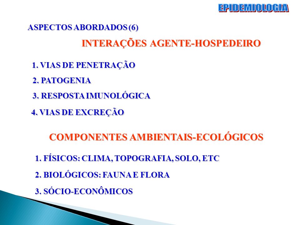 EPIDEMIOLOGIA INTERAÇÕES AGENTE-HOSPEDEIRO