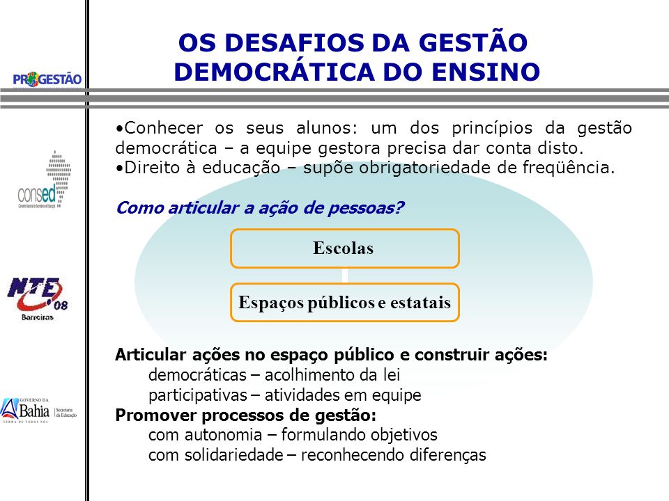 OS DESAFIOS DA GESTÃO DEMOCRÁTICA DO ENSINO