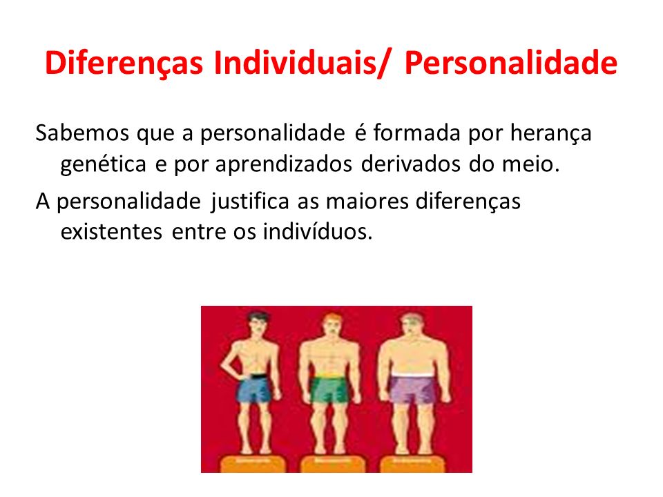 Diferenças Individuais/ Personalidade