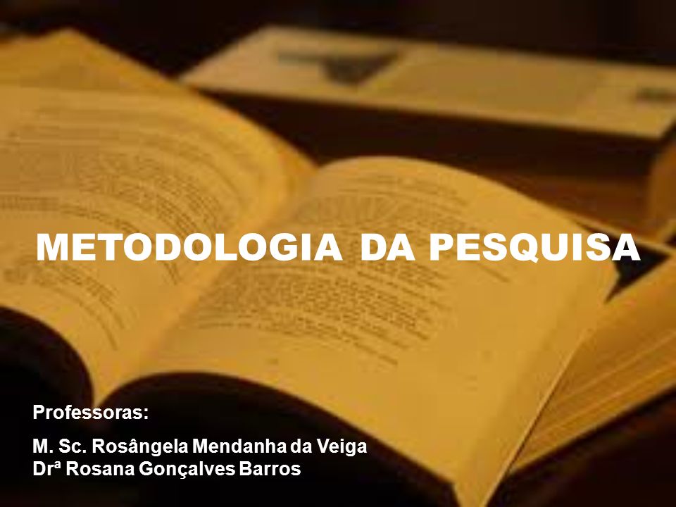 METODOLOGIA DA PESQUISA