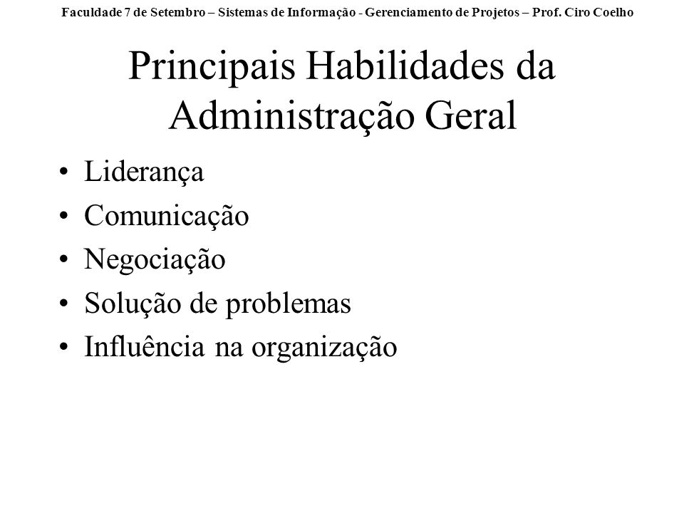 Principais Habilidades da Administração Geral