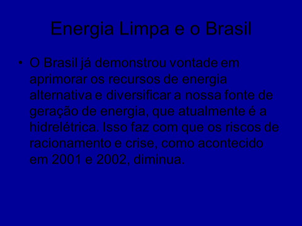 Energia Limpa e o Brasil