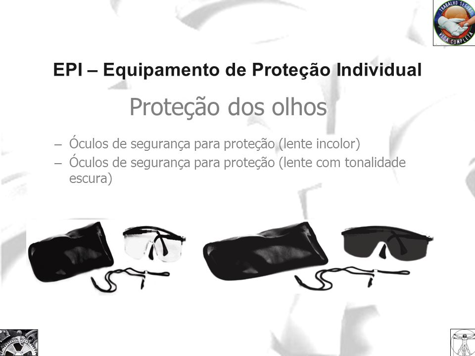 EPI – Equipamento de Proteção Individual