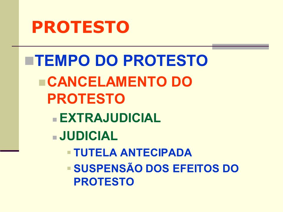 PROTESTO TEMPO DO PROTESTO CANCELAMENTO DO PROTESTO EXTRAJUDICIAL