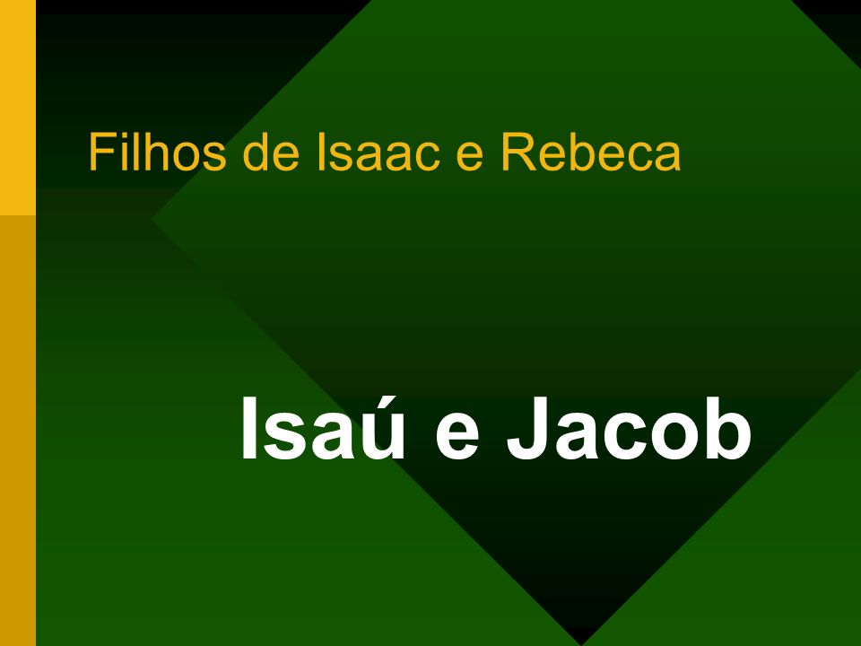 Filhos de Isaac e Rebeca