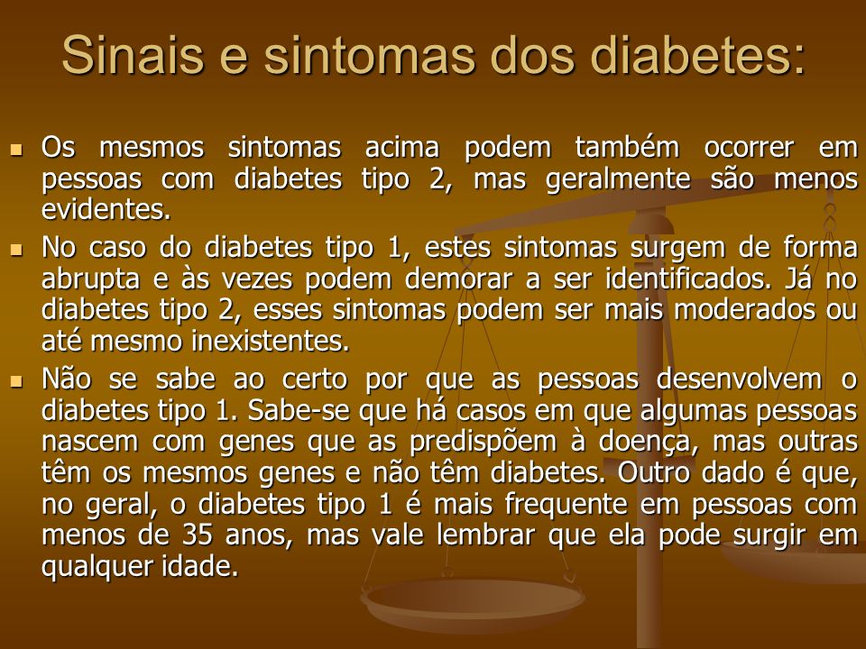 Sinais e sintomas dos diabetes:
