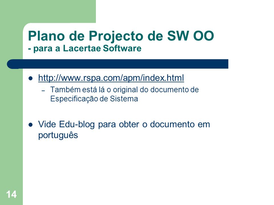 Plano de Projecto de SW OO - para a Lacertae Software
