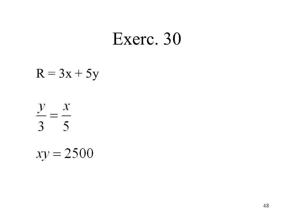 Exerc. 30 R = 3x + 5y