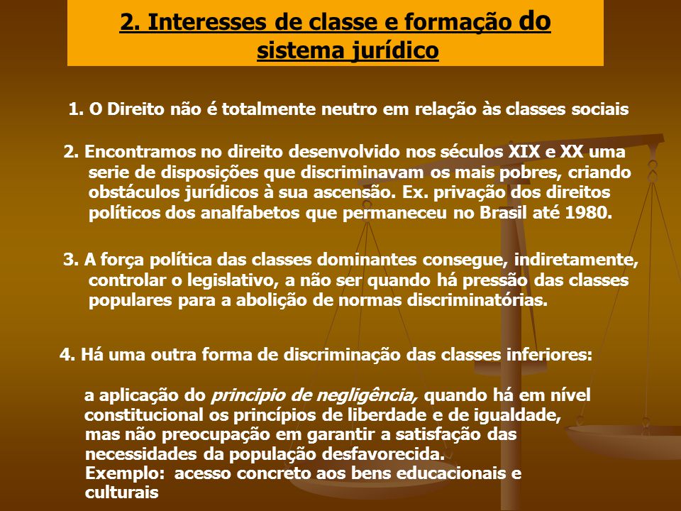2. Interesses de classe e formação do sistema jurídico