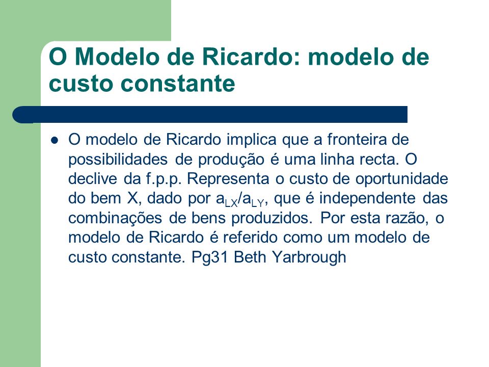 O Modelo de Ricardo: modelo de custo constante