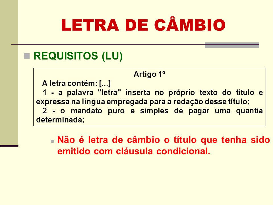 LETRA DE CÂMBIO REQUISITOS (LU)