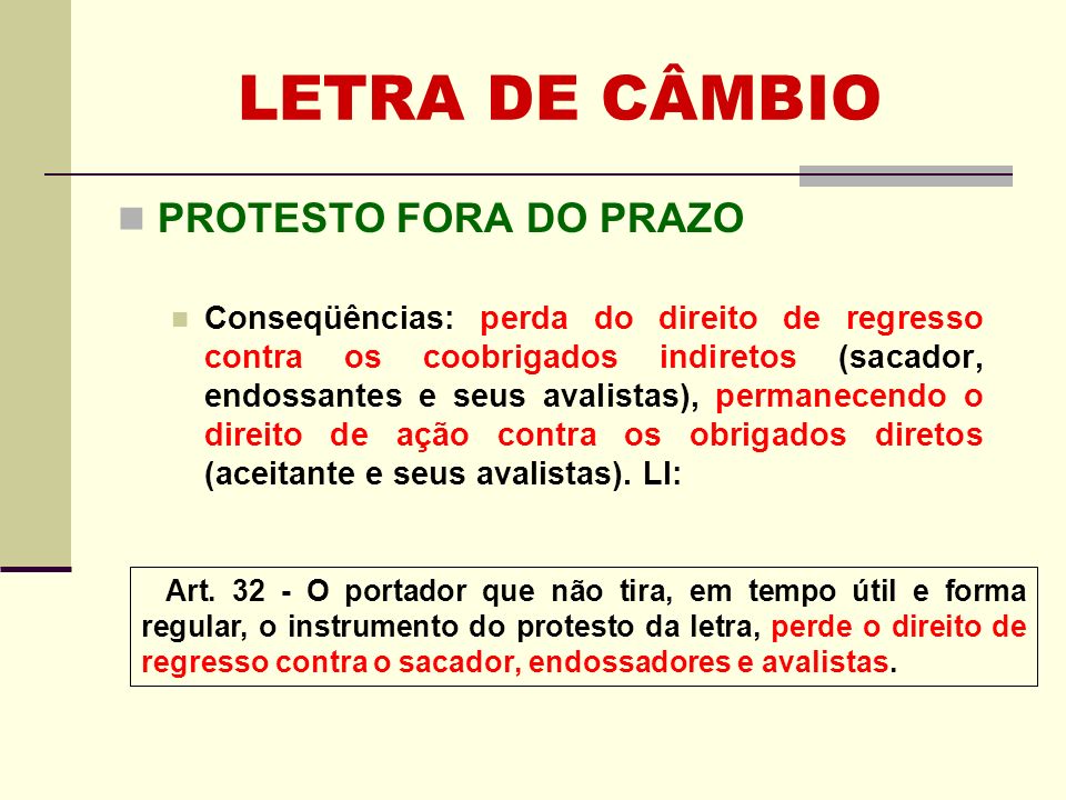 LETRA DE CÂMBIO PROTESTO FORA DO PRAZO