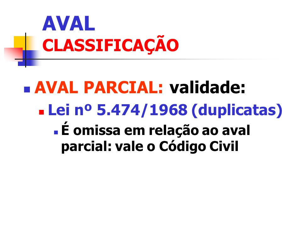 AVAL CLASSIFICAÇÃO AVAL PARCIAL: validade: