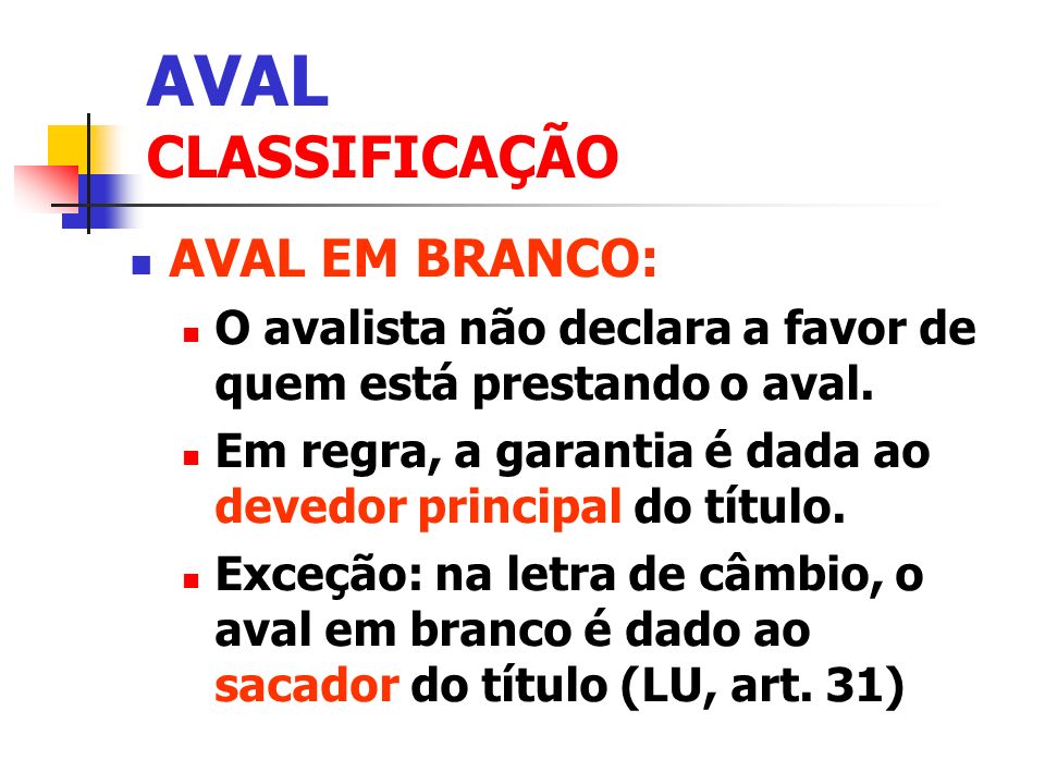AVAL CLASSIFICAÇÃO AVAL EM BRANCO: