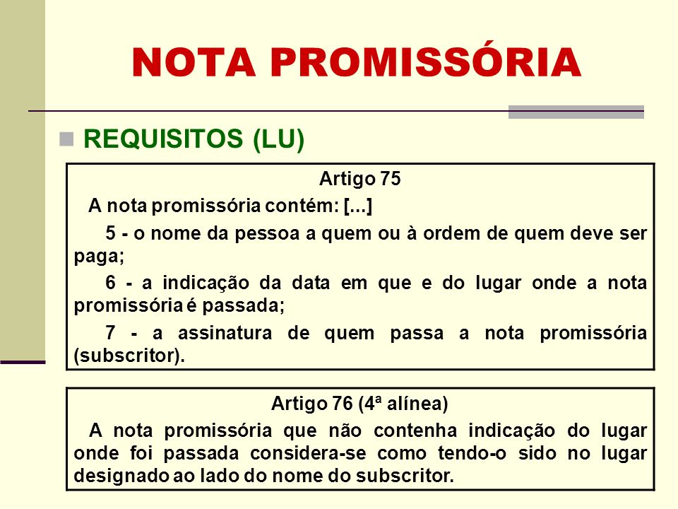 NOTA PROMISSÓRIA REQUISITOS (LU) Artigo 75