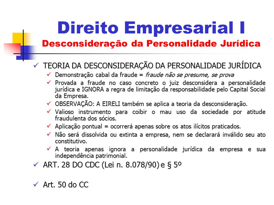 Direito Empresarial I Desconsideração da Personalidade Jurídica
