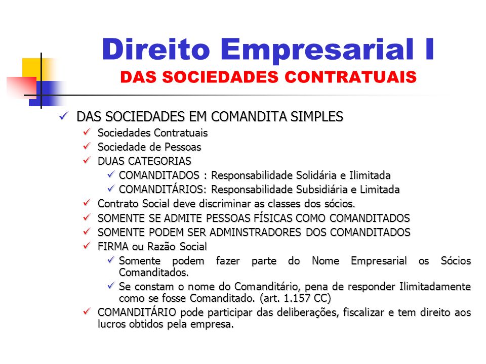 Direito Empresarial I DAS SOCIEDADES CONTRATUAIS