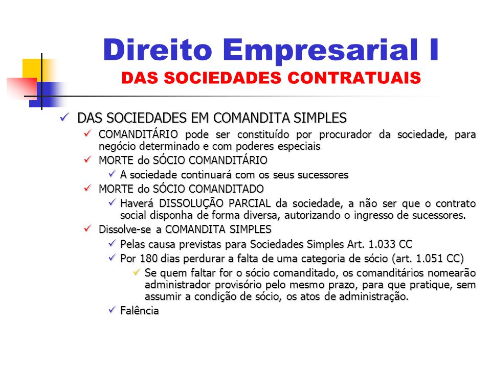 Direito Empresarial I DAS SOCIEDADES CONTRATUAIS