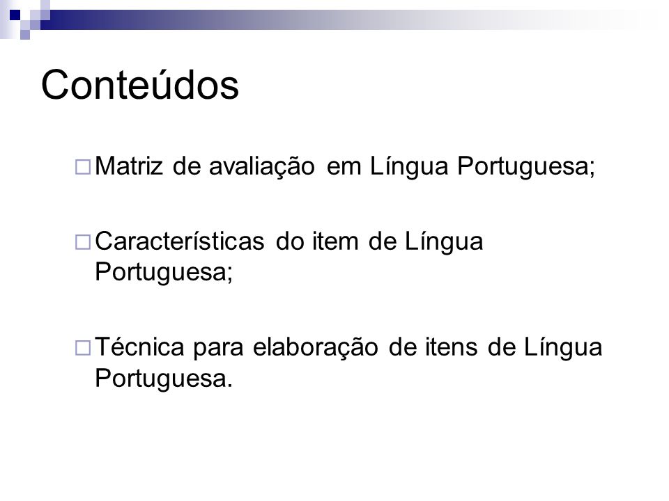 Conteúdos Matriz de avaliação em Língua Portuguesa;