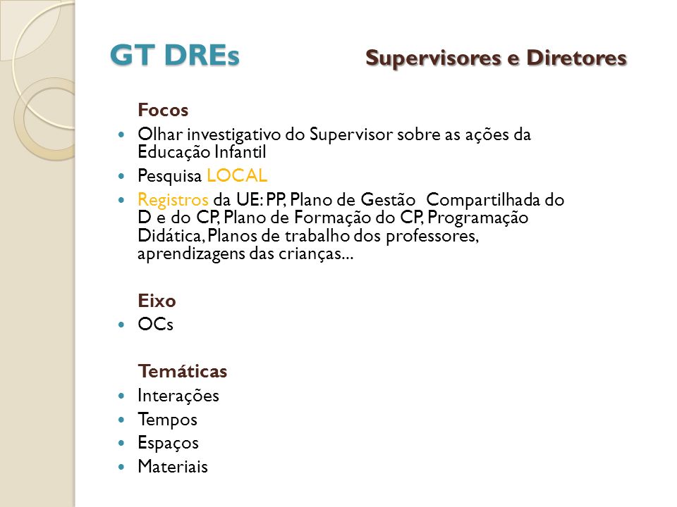 GT DREs Supervisores e Diretores