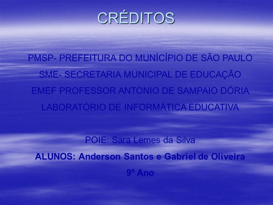 ALUNOS: Anderson Santos e Gabriel de Oliveira