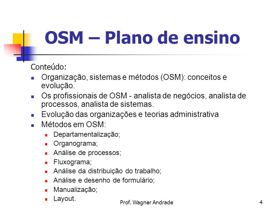 OSM – Plano de ensino Conteúdo: