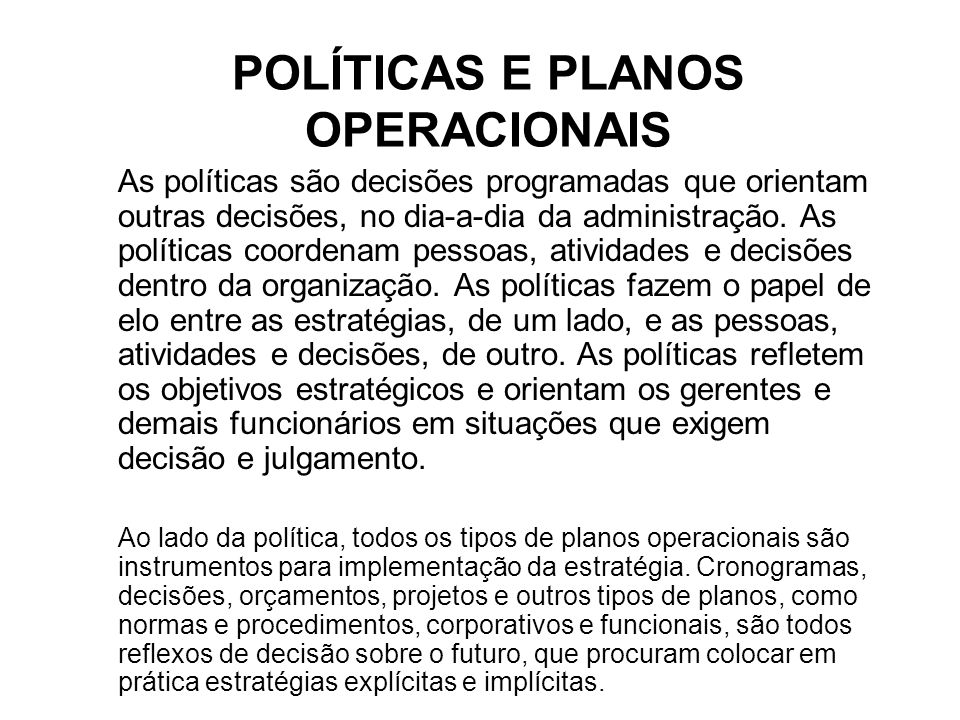 POLÍTICAS E PLANOS OPERACIONAIS