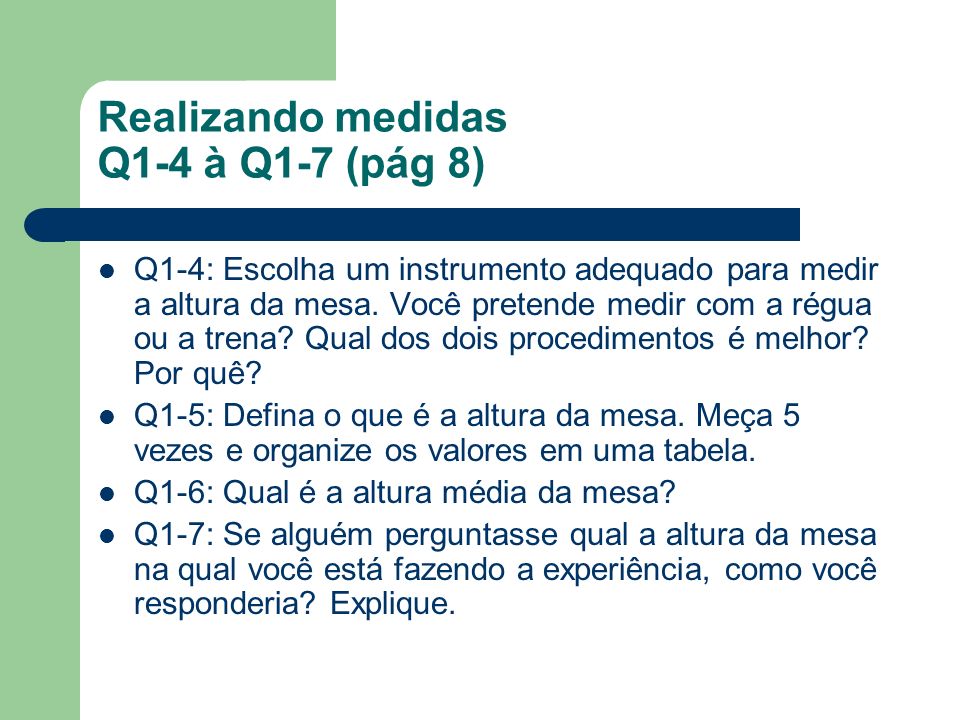 Realizando medidas Q1-4 à Q1-7 (pág 8)