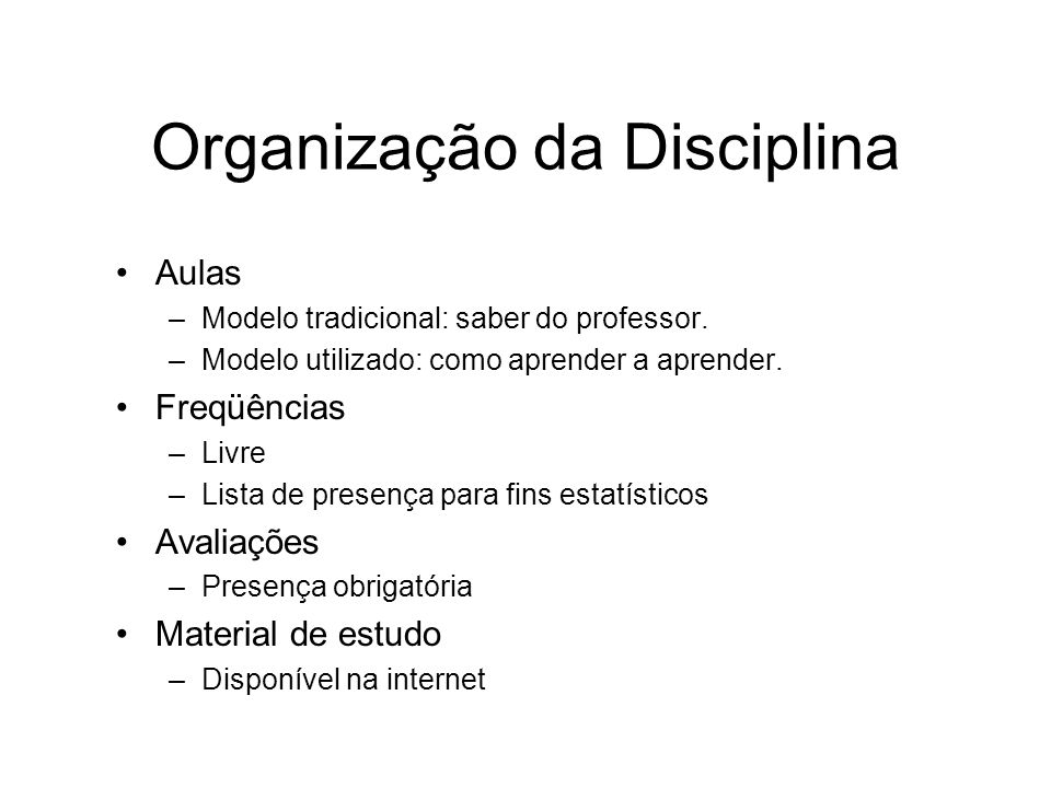 Organização da Disciplina