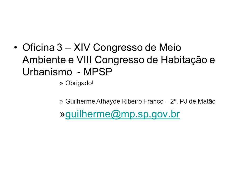 Oficina 3 – XIV Congresso de Meio Ambiente e VIII Congresso de Habitação e Urbanismo - MPSP