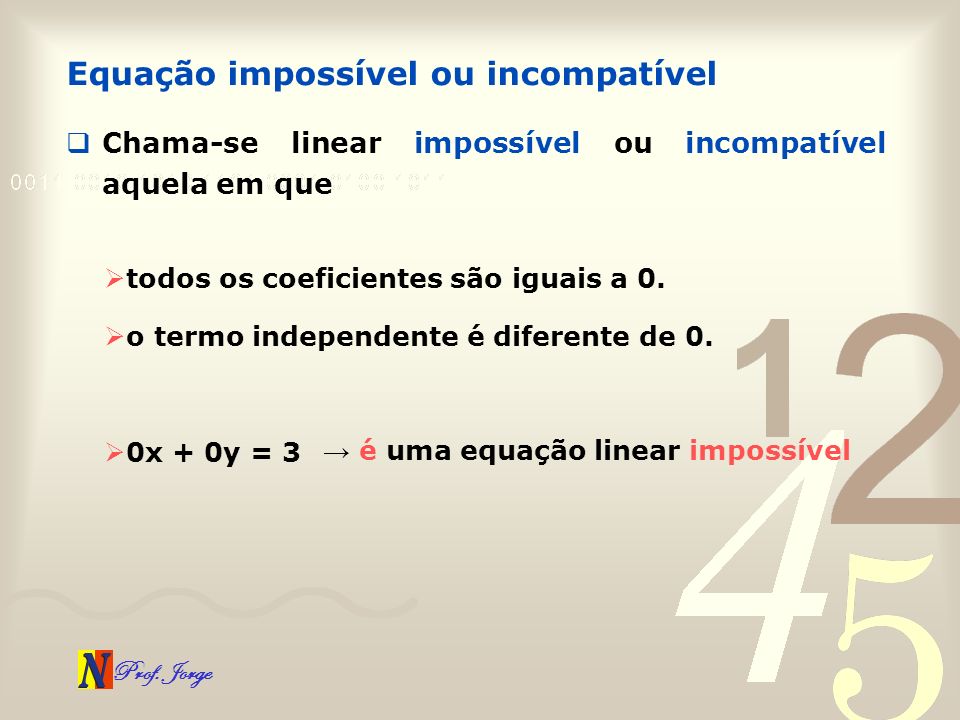 Equação impossível ou incompatível