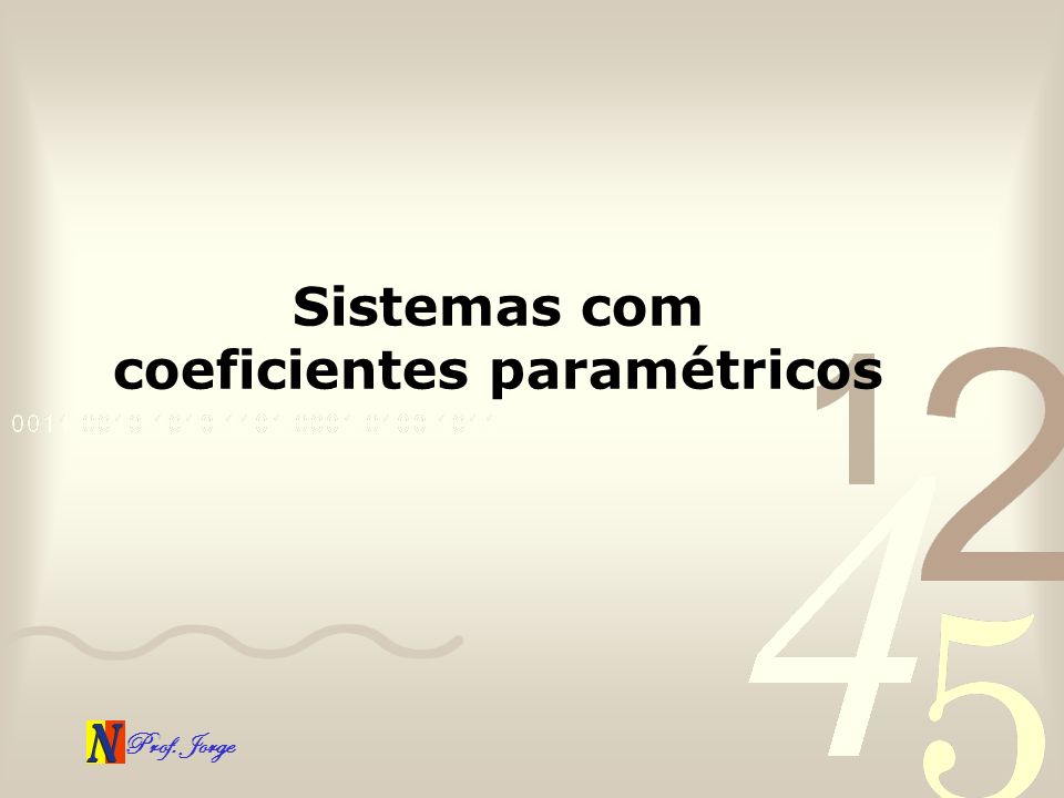 Sistemas com coeficientes paramétricos