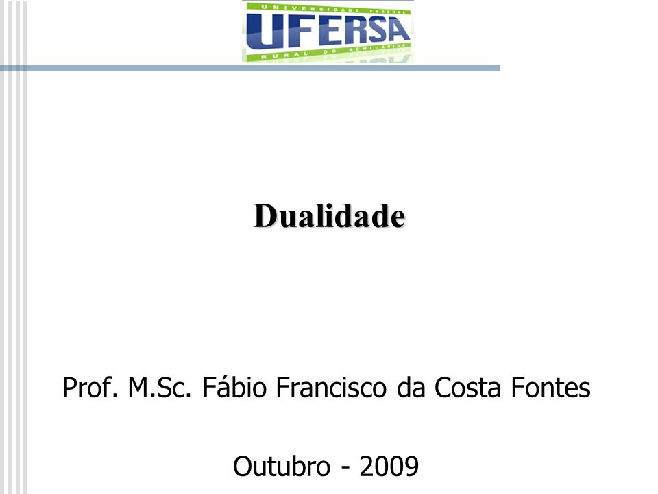Prof. M.Sc. Fábio Francisco da Costa Fontes Outubro