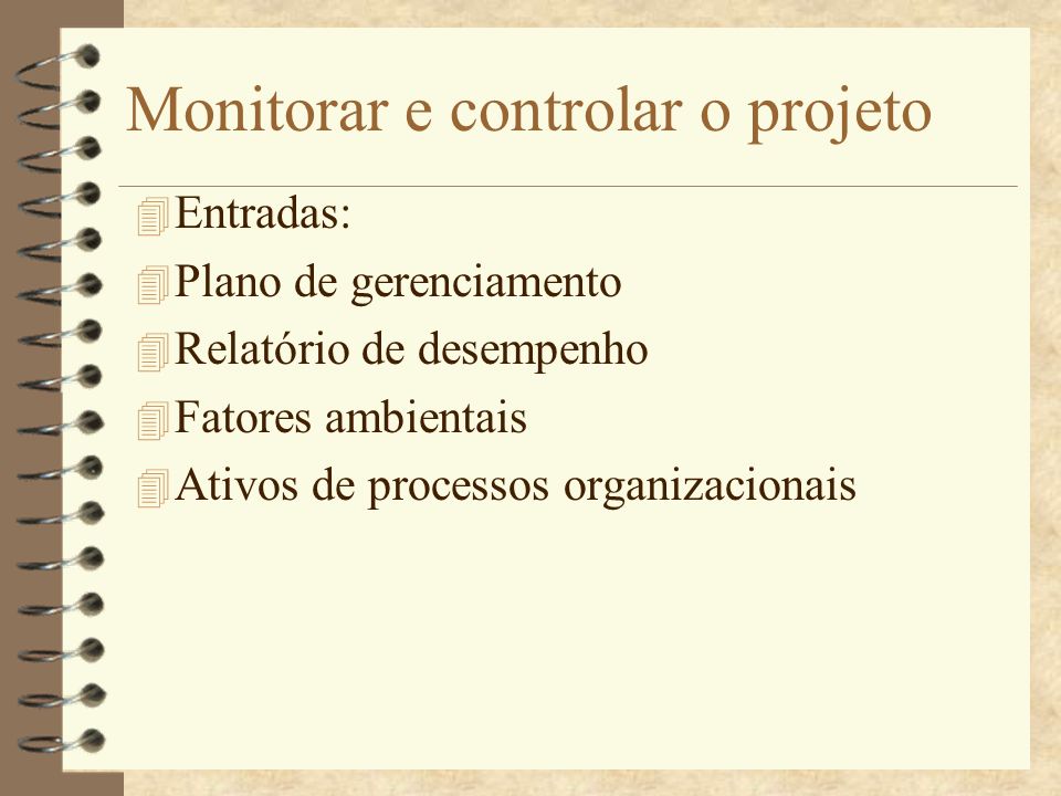 Monitorar e controlar o projeto
